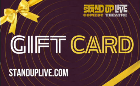 Stand Up Live Gift Card